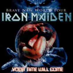 Iron Maiden (UK-1) : Your Time Will Come